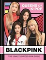 BLACKPINK: Queens of K-Pop - Helen Brown - 9781780556536