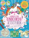 Where's the Unicorn? Activity Book - Imogen Currell-Williams ; Jorge Santillan ; Paul Moran - 9781780556987