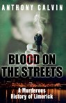 Blood on the Streets - Anthony Galvin - 9781780577074