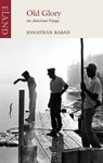 Old Glory - Jonathan Raban - 9781780601366