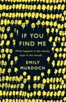 If You Find Me - Emily Murdoch - 9781780621531