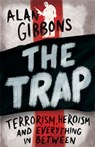 The Trap - Alan Gibbons - 9781780622453