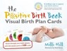 The Positive Birth Book Visual Birth Plan Cards -  - 9781780663142