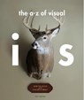 The A-Z of Visual Ideas - John Ingledew - 9781780674902