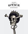 The Art of D*Face - D*Face - 9781780674957
