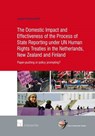 The Domestic Impact and Effectiveness of the Process of State Reporting Under Un Human Rights Treaties in the Netherlands, New Zealand and Finland - KROMMENDIJK,  Jasper - 9781780682440
