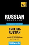 Russian Vocabulary for English Speakers - 3000 words - Andrey Taranov - 9781780712802