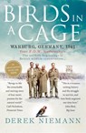 Birds in a Cage - Derek Niemann - 9781780721361