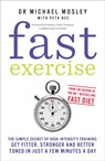 Fast Exercise - Dr Michael Mosley - 9781780721989