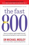 The Fast 800 - Dr Michael Mosley - 9781780723624