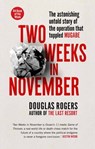 Two Weeks in November - Douglas Rogers - 9781780723693