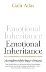 Emotional Inheritance - Galit Atlas - 9781780725390