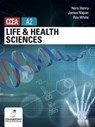 Life and Health Sciences for CCEA A2 Level - Nora Henry ; Jame Napier - 9781780732459