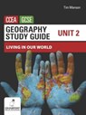 Geography Study Guide for CCEA GCSE Unit 2 - Tim Manson - 9781780733579