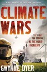 Climate Wars - Gwynne Dyer - 9781780740591