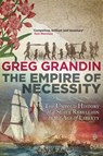 The Empire of Necessity - Greg Grandin - 9781780744117