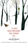 The Hen Who Dreamed she Could Fly - Sun-mi Hwang - 9781780745343