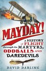 Mayday! - David Darling - 9781780745657