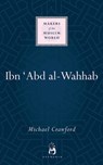 Ibn 'Abd al-Wahhab - Michael Crawford - 9781780745909