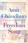 Freedom Song - Amit Chaudhuri - 9781780746302