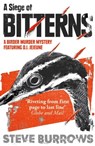 A Siege of Bitterns - Steve Burrows - 9781780748443