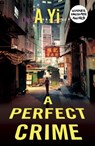 A Perfect Crime - A Yi - 9781780749297