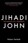 Jihadi John - Robert Verkaik - 9781780749440