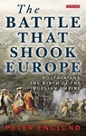 The Battle That Shook Europe - Peter Englund - 9781780764764