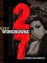 27: Amy Winehouse - Chris Salewicz - 9781780875378