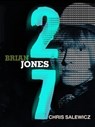 27: Brian Jones - Chris Salewicz - 9781780875422