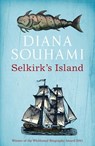 Selkirk's Island - Diana Souhami - 9781780878775
