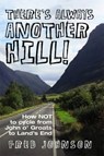 There's Always Another Hill! - Fred Johnson - 9781780910505