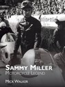 Sammy Miller: Motorcycle Legend - Mick Walker - 9781780912134
