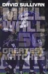 Millwall 50 Greatest Matches - David Sullivan - 9781780912974
