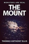 The Mount - Thomas Anthony Ellis - 9781780915548