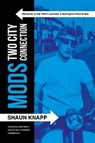 Mods: Two City Connection. - Shaun Knapp - 9781780915869