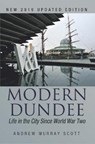Modern Dundee - Andrew Murray Scott - 9781780916002