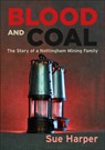 Blood and Coal - Sue Harper - 9781780916613