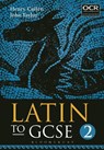 Latin to GCSE Part 2 - Henry (Head of Classics Cullen ; Dr John (Lecturer in Classics Taylor - 9781780934419