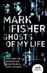 Ghosts of My Life - Mark Fisher - 9781780992266