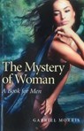 Mystery of Woman - Gabriel Morris - 9781780993607