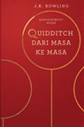 Quidditch Dari Masa Ke Masa - J.K. Rowling ; Kennilworthy Whisp - 9781781104927