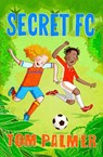 Secret FC - Tom Palmer - 9781781126875