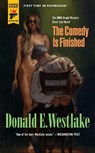 The Comedy is Finished - Donald E. Westlake - 9781781167816