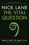 The Vital Question - Nick Lane - 9781781250372