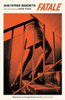 Fatale - MANCHETTE,  Jean-Patrick - 9781781253892