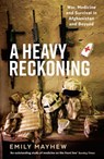 A Heavy Reckoning - Emily Mayhew - 9781781255865