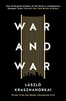 War and War - Laszlo Krasznahorkai - 9781781256237