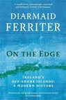 On the Edge - Diarmaid Ferriter - 9781781256442