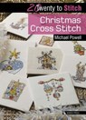 Twenty to Stitch: Christmas Cross Stitch - Michael Powell - 9781781265093